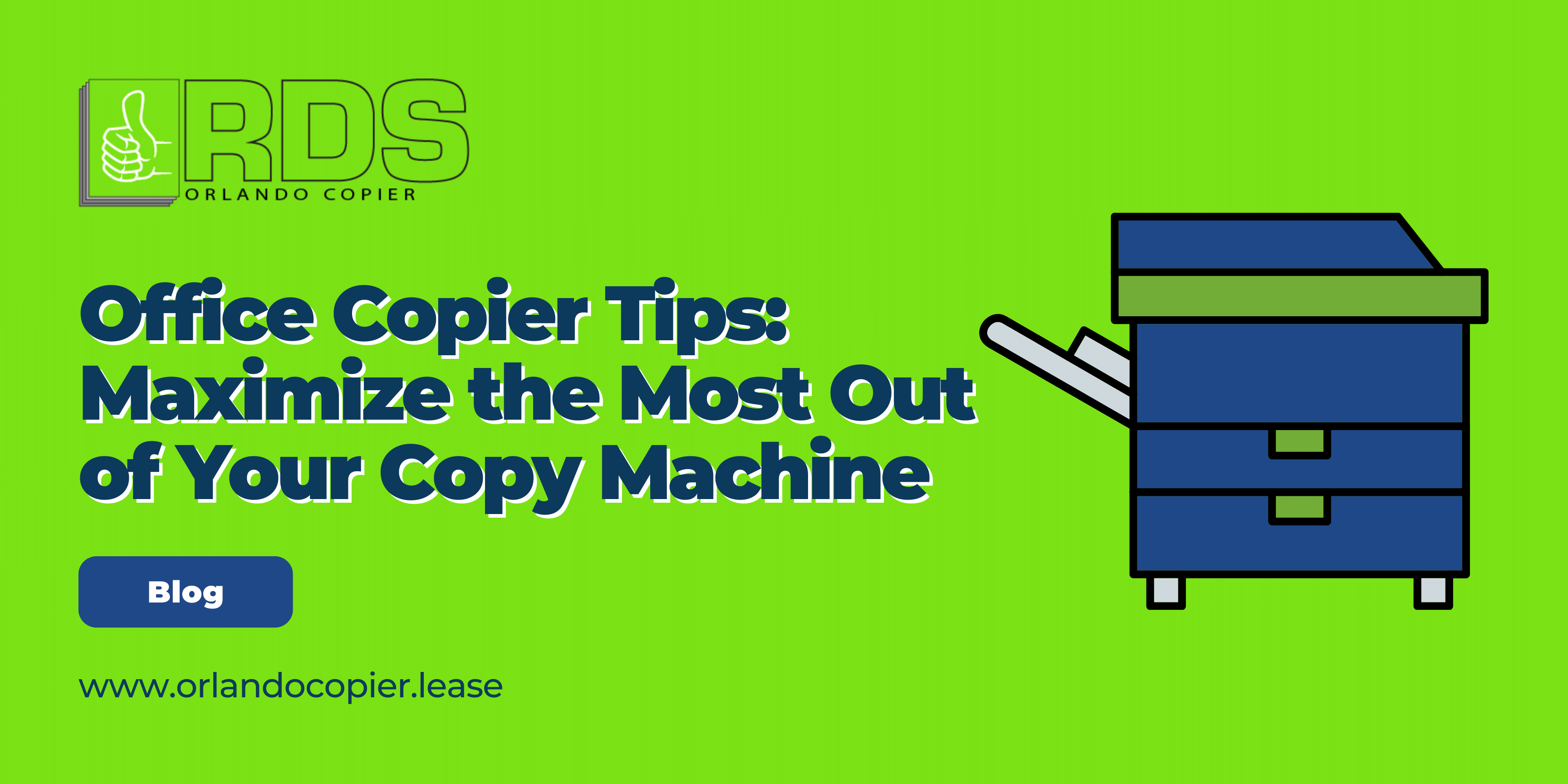 Office Copier Tips: Maximize the Most Out of Your Copy Machine￼
