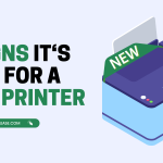 5 signs it‘s time for a new printer - Blog Banner